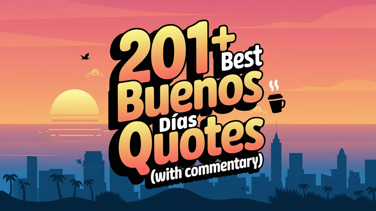 Best Buenos Días Quotes