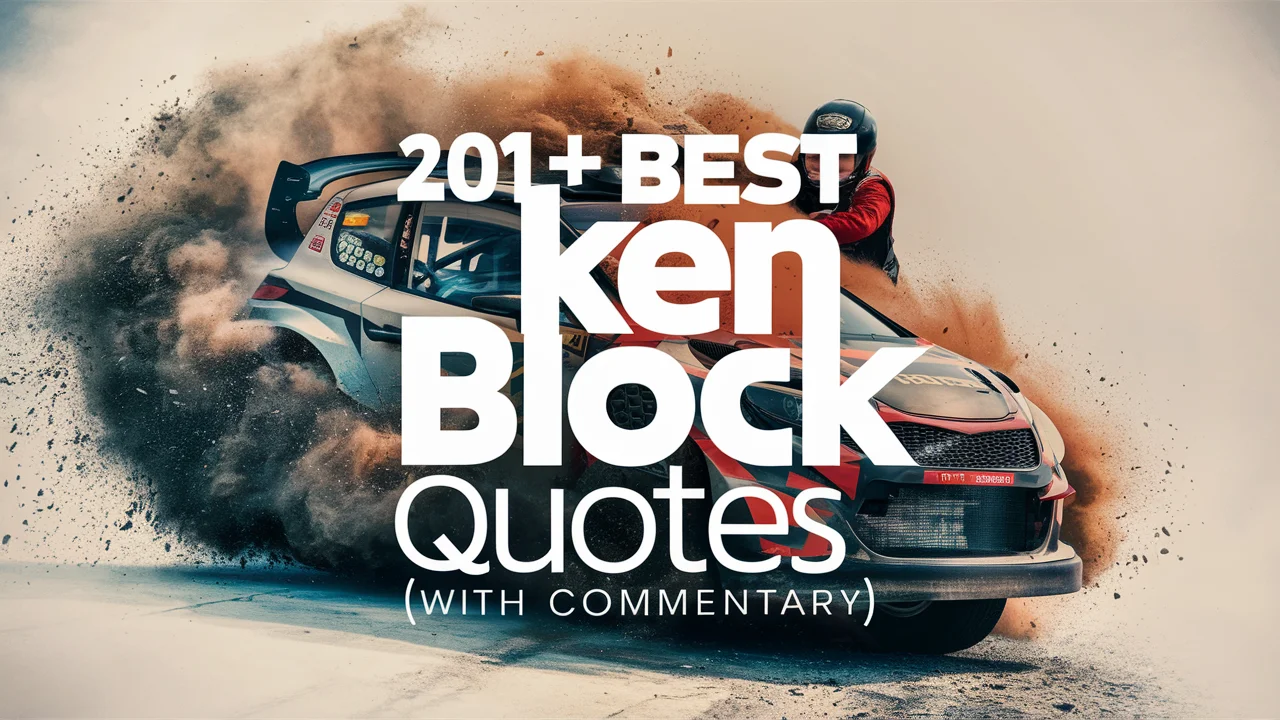 Best Ken Block Quotes