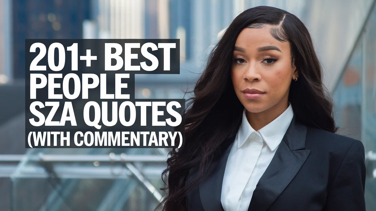 Best People SZA Quotes