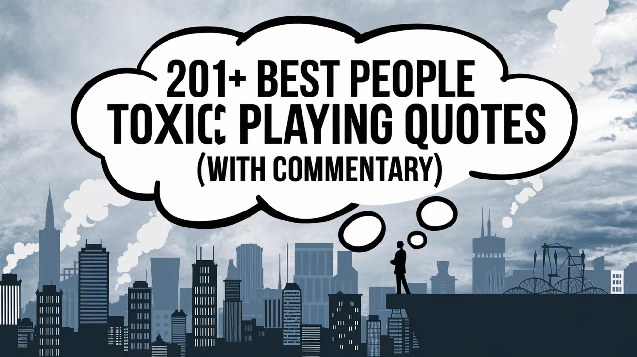 Best People Toxic Playing Victim Quotes