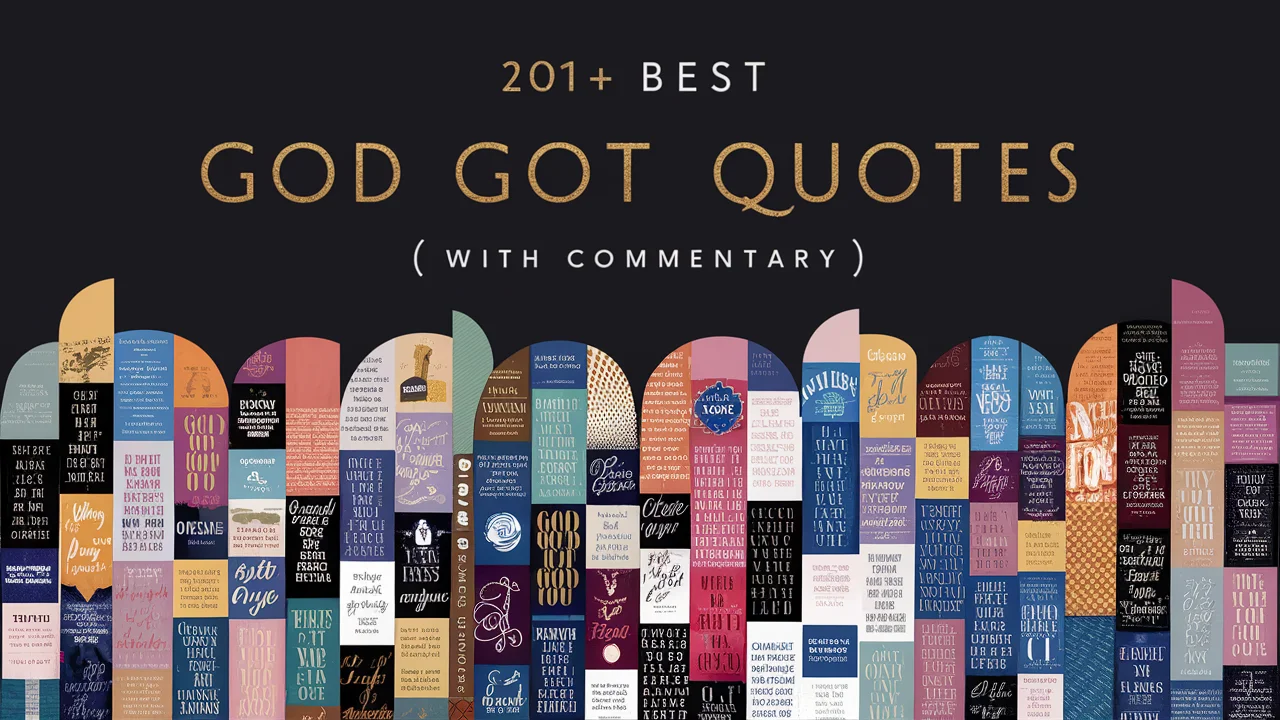 Best God Got You Quotes