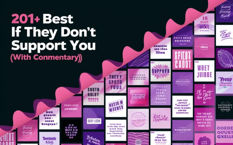 Best If They Don’t Support You Quotes