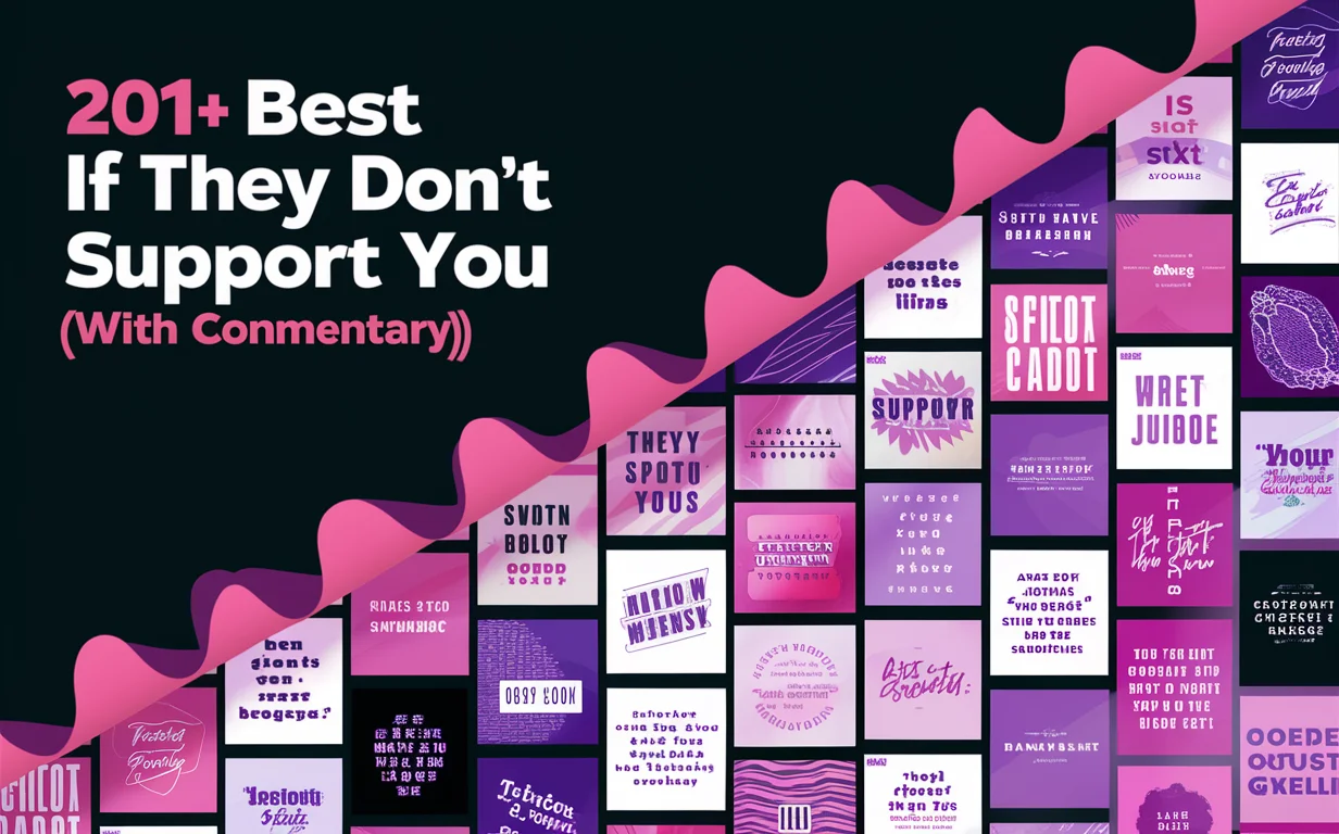 Best If They Don’t Support You Quotes