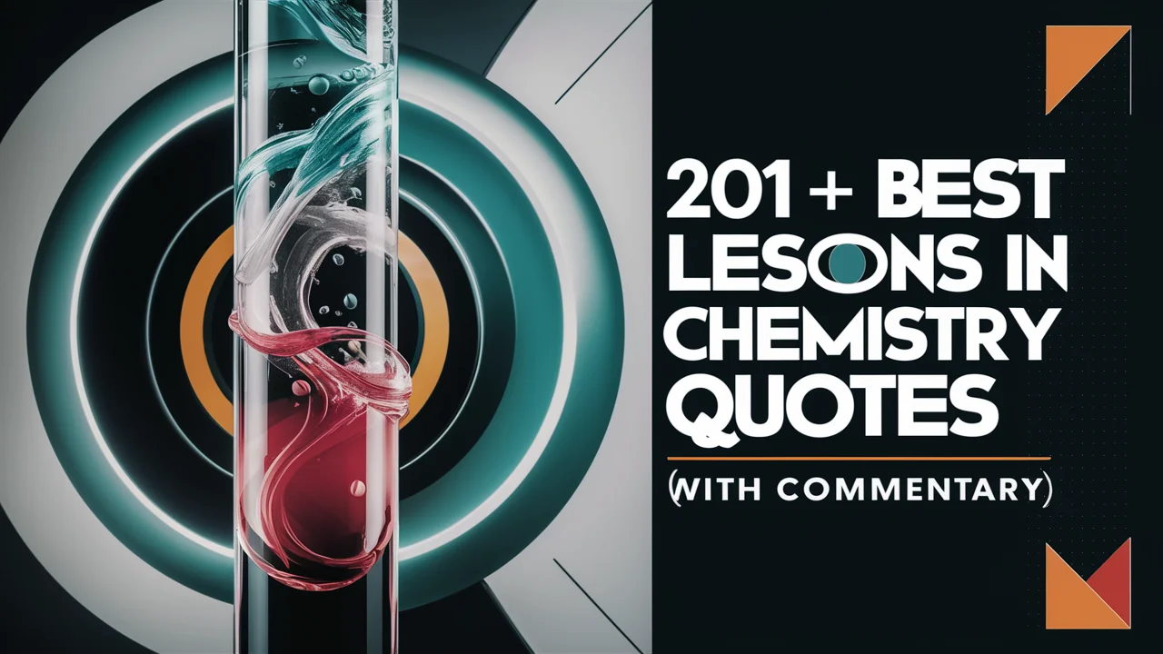 Best Lessons in Chemistry Quotes