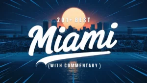 Best Miami Quotes