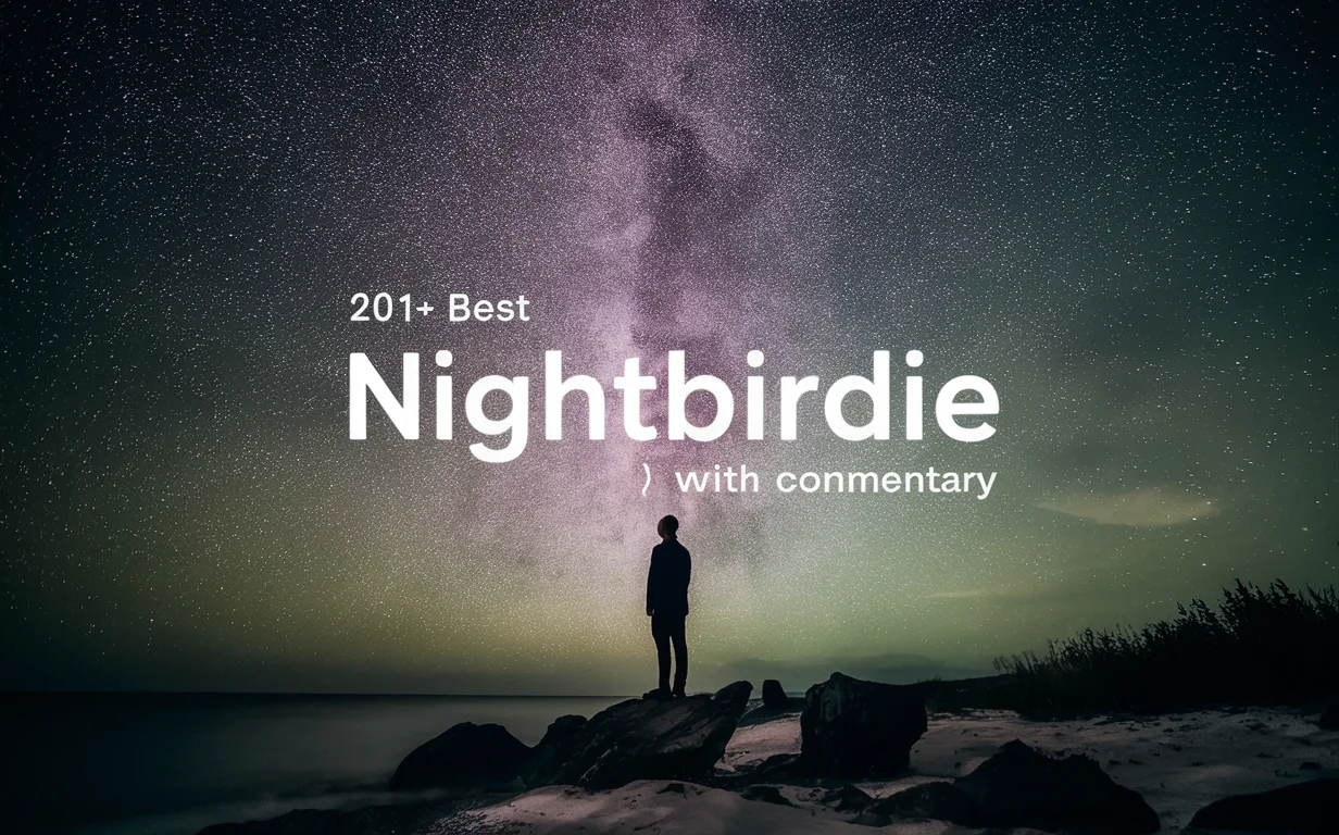 Best Nightbirdie Quotes