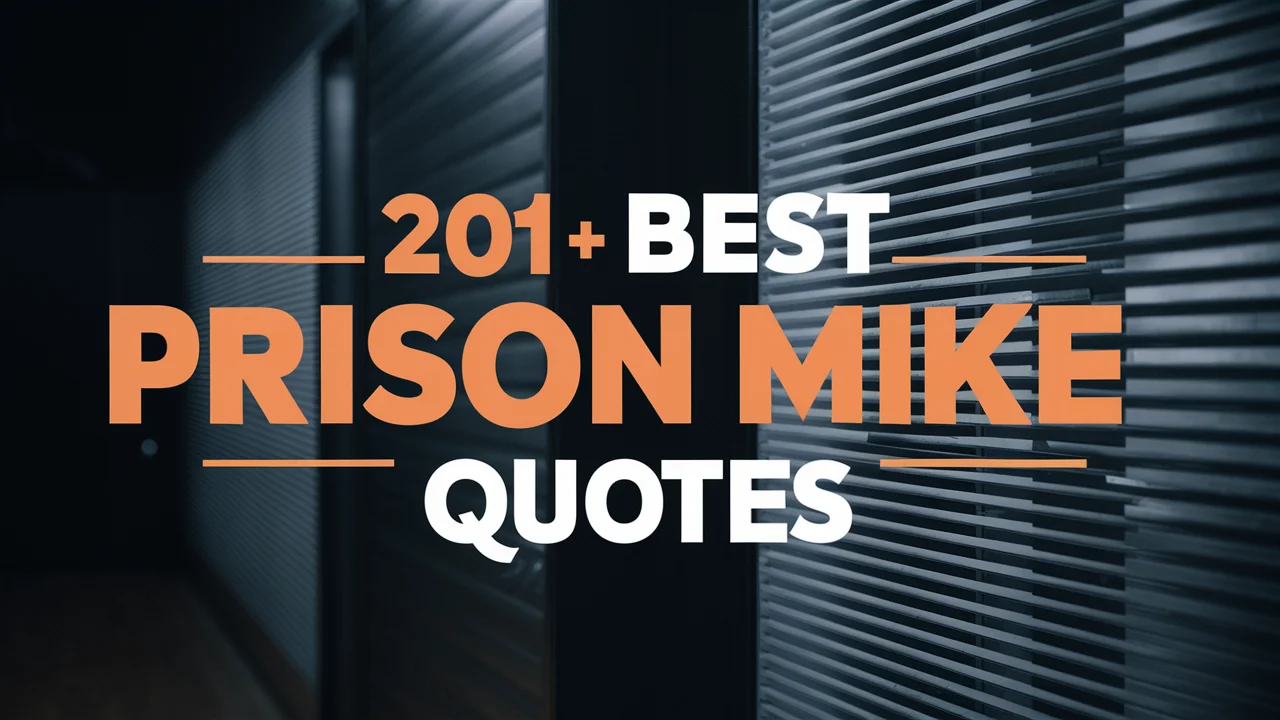 Best Prison Mike Quotes