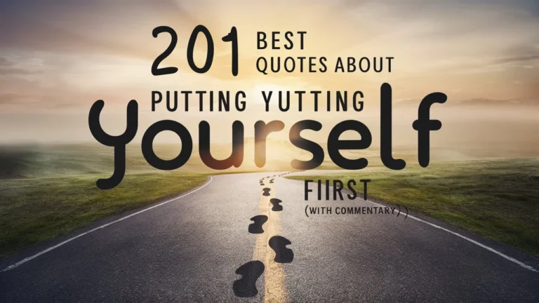Best Quotes About Putting Yourself First