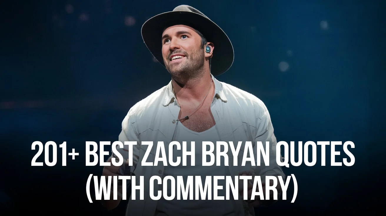 Best Zach Bryan Quotes