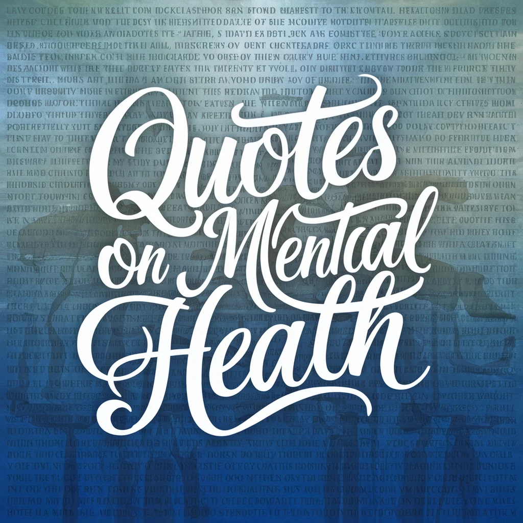  Quotes on Mental Health