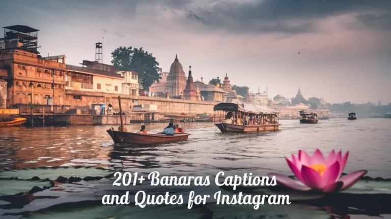 Banaras Captions and Quotes for Instagram