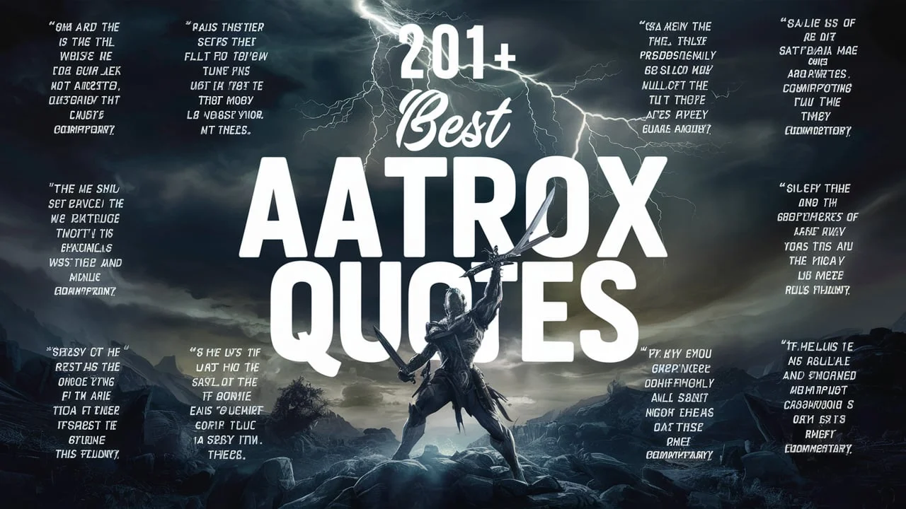 Best Aatrox Quotes