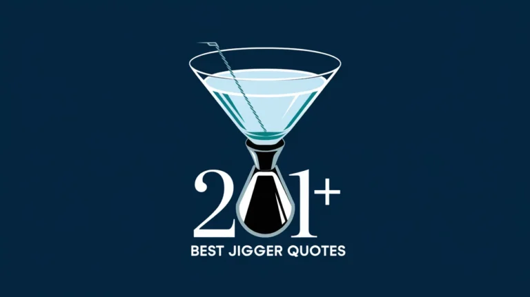 Best Jigger Quotes