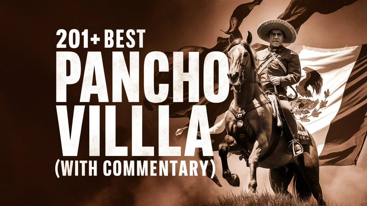Best Pancho Villa Quotes