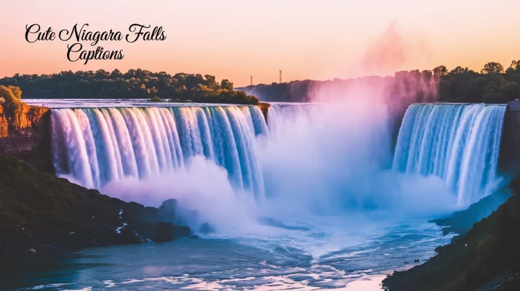 Cute Niagara Falls Captions