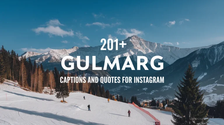 Gulmarg Captions and Quotes for Instagram