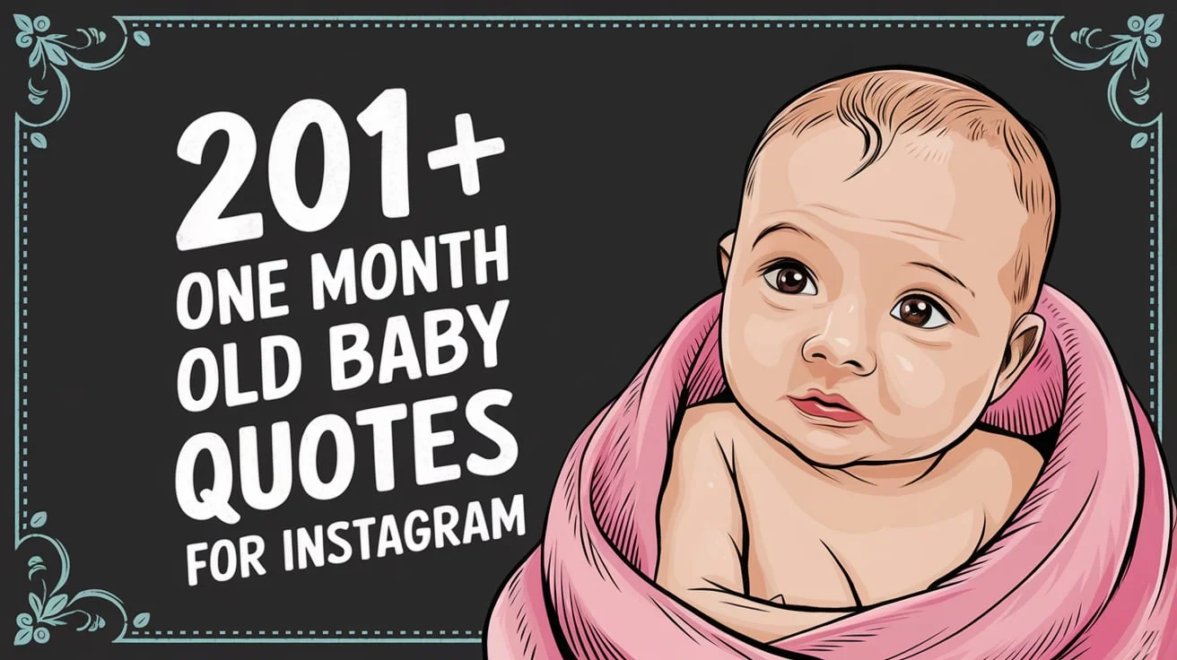 One Month Old Baby Quotes For Instagram