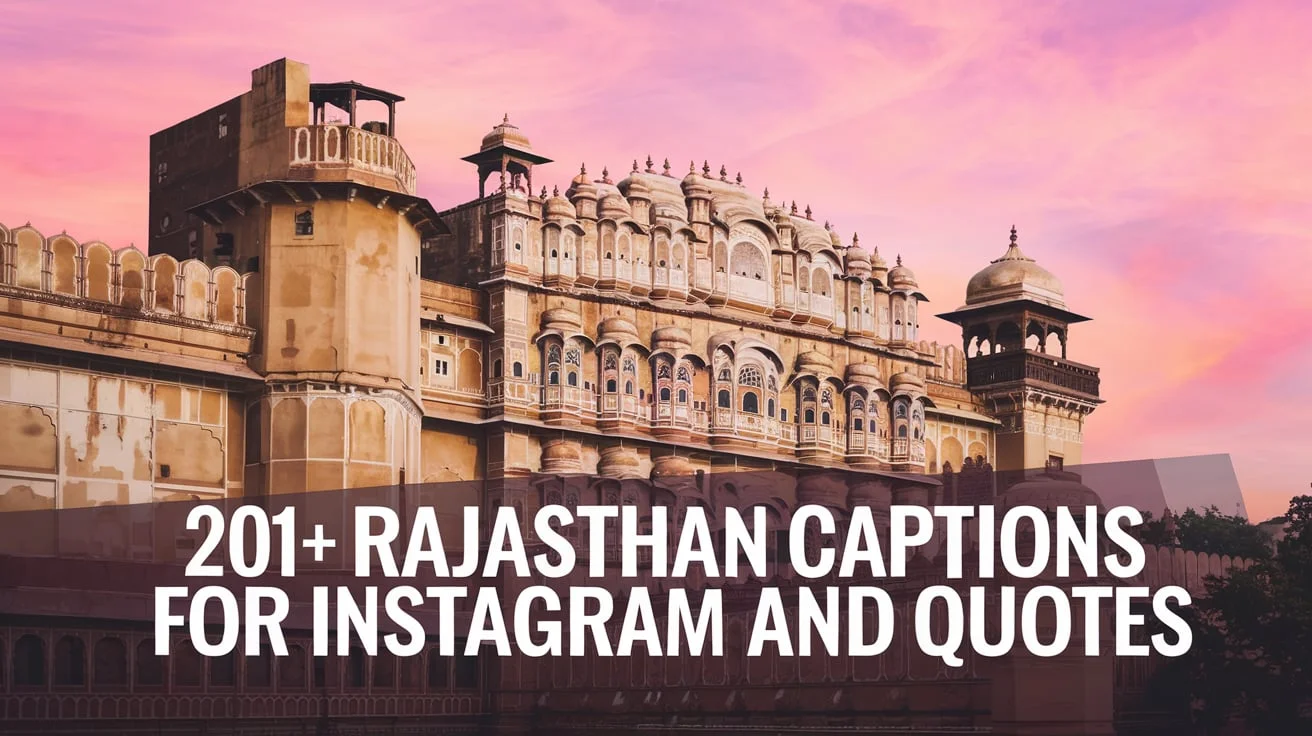 Rajasthan Captions for Instagram and Quotes