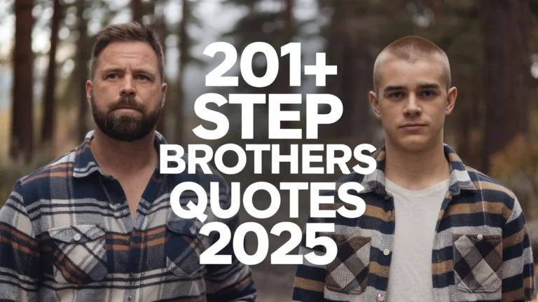 Step Brothers Quotes