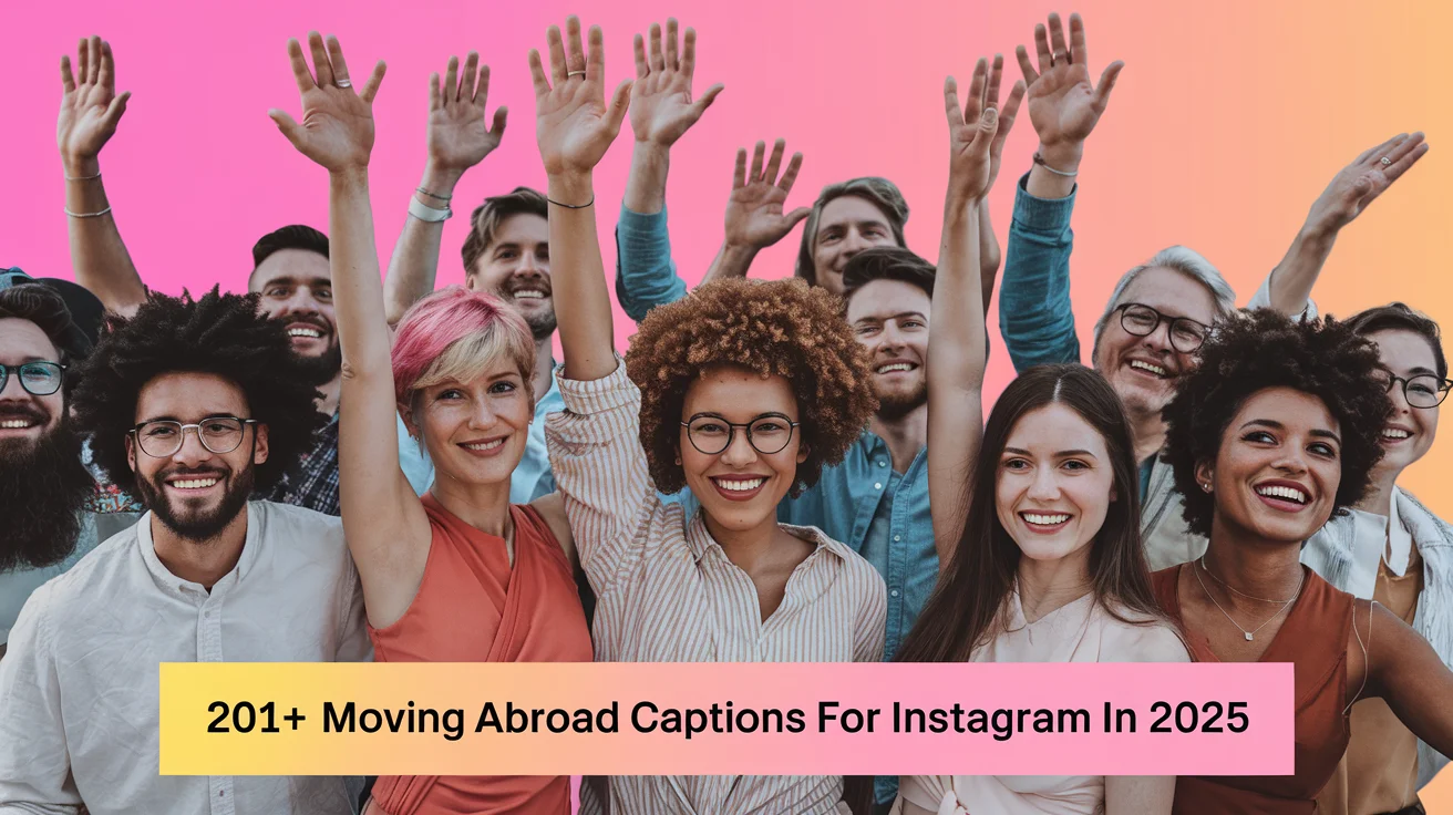 Moving Abroad Captions For Instagram