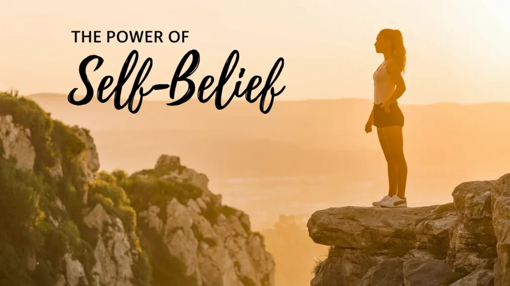 The Power of Self-Belief